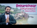 Omkareshwar Temple | Omkareshwar Tourist Places | Omkareshwar Darshan | Travel Guide | MP Tourism
