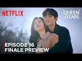 Queen of Tears | Episode 16 Finale Preview | Kim Soo Hyun | Kim Ji Won {ENG SUB}