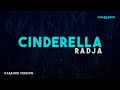 Radja – Cinderella (Karaoke Version)