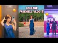 College Farewell Vlog: Killer Outfit, Epic Moments || AMULYA RATTAN