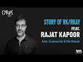 Story of RK/RKAY ft. Rajat Kapoor | Actor, Screenwriter & Film Director [Pre-Recorded]