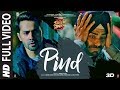 Full Song: Pind | Street Dancer 3D | Varun D,Shraddha K,Aparshakti K | Gurinder Seagal | Kunaal V