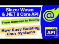 how to build user management in Blazor Wasm & .NET Core Web API