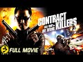 CONTRACT KILLERS | Full Action Thriller Movie | James Trevena-Brown