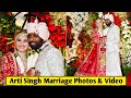 Arti Singh And Dipak chauhan Marriage Photos & Video, Arti Singh Wedding