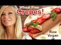 Healthy gluten free wheat free CREPES- Super Easy, Vegan, Warm Raw Vegan