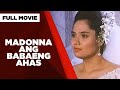 MADONNA ANG BABAENG AHAS: Snooky Serna, Eric Quizon & Tirso Cruz III | Full Movie