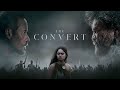 THE CONVERT | Official Trailer | COMING SOON IN 2024