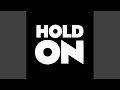 Hold On (Classic Vocal)