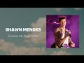 ➤ Shawn Mendes  ➤ ~ Top Playlist Of All Time  ➤