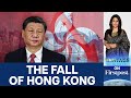 How China's Crackdown is Hurting Hong Kong | Vantage with Palki Sharma