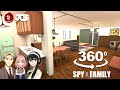 VR 360 - Spy x Family House Tour  【4K Video Quality】