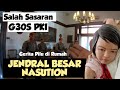 MASUK ke RUMAH JENDRAL BESAR NASUTION - G30S PKI Museum AH nasution Rumah AH NASUTION Sekarang