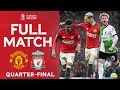 FULL MATCH | Manchester United v Liverpool | Quarter-final | Emirates FA Cup 2023-24