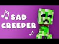 "Sad Creeper" [Scary Version] Minecraft Music Video