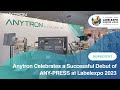Labelexpo Europe 2023 - Debut of Anytron's ANY-PRESS