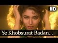 Ye Khoobsurat Badan - Madhuri Dixit - Anil Kapoor - Rajkumar - Hindi Song - Laxmikant Pyarelal