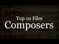 Top 10 Film Composers