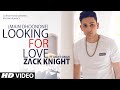 Looking For Love (Full Song) Zack Knight ft. Arijit Singh | Heartless