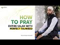 Pray Entire Salah With Perfect Tajweed | Imam Wisam Sharieff