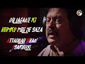 Dil lagane Ki Humko Mili Ye Saza | Super Hit Song | Attaullah Khan Esakhelvi