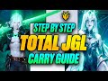 Step By Step TOTAL JUNGLE CARRY Guide To Dominate Games! | How To Get S+ EVERY Game On EVERY Jungler