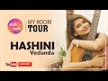 My Room Tour with Hashini Wedanda