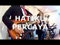 Hatiku Percaya - Guitar Cam 21/04/2024