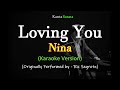 Loving You - Nina ( Karaoke Version)