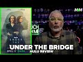 Under the Bridge (2024) Hulu Series Review