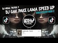 DJ GAK PAKE LAMA SPEED UP SOUND YusriL VIRAL TIK TOK TERBARU 2023 YANG KALIAN CARI !!
