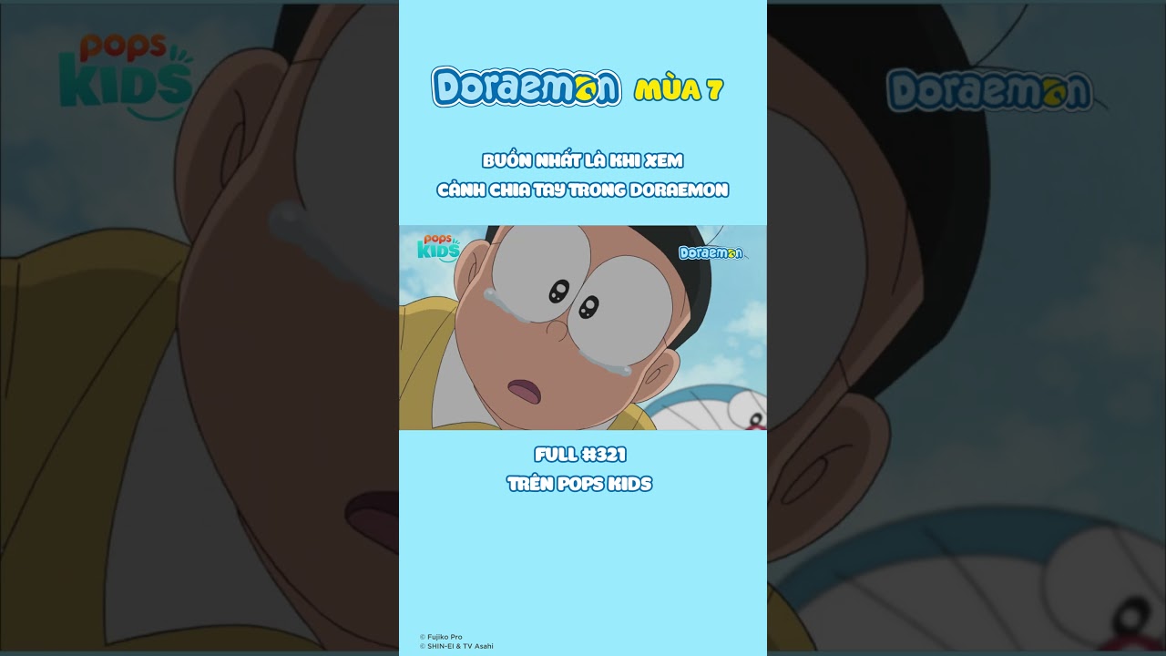Cảnh chia tay trong Doraemon lúc nào cũng cảm động #popskids #doraemon #season7