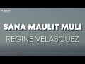 Regine Velasquez - Sana Maulit Muli - (Official Lyric Video)