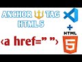 How to use Anchor Tag in html visual studio code [ Html 5 HyperLink tag ]