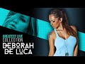 Deborah De Luca | Best Live Collection 2019 [HD]