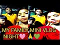 my family night vlog||আমাদের রাতে খাওয়ার পর পুরো পরিবার নিয়ে ওয়াকে যাওয়া||Sucharitajana_blog