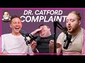 The Dr Catford Complaint