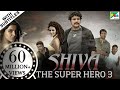 Shiva The Super Hero 3 | New Horror Hindi Dubbed Movie | Nagarjuna Akkineni, Samantha, Seerat Kapoor