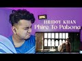 Reacting to Phire To Pabona- Hridoy Khan Ft Raj Thillaiyampalam | Official Video