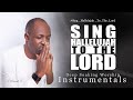 Deep Soaking Worship Instrumentals - Sing Hallelujah To The Lord | Dunsin Oyekan | Edifying Music
