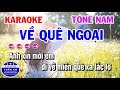 Karaoke Về Quê Ngoại | Nhạc Sống Tone Nam Vip | Karaoke Tuấn Cò