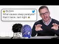 Sleep Expert Answers Questions From Twitter 💤  | Tech Support | WIRED