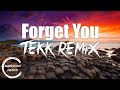 Forget You - TEKK REMIX [160 BPM]