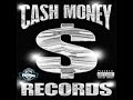 CASH MONEY RECORDS MIX