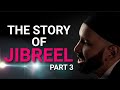 The Story of Jibreel Part 3 - The Angel Gabriel - Omar Suleiman