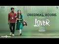 Lover - Original Score | Manikandan | Sri Gouri Priya | Sean Roldan | Prabhuram Vyas