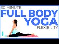 30 minute Full Body Yoga for FLEXIBILITY & STRENGTH