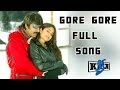 Gore Gore Full Song || Kick Movie || Ravi Teja, Iliyana