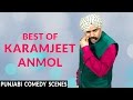 Karamjeet Anmol Best Punjabi Comedy Scenes | Funny Comedy Scenes | Karamjit Anmol | Lokdhun Punjabi