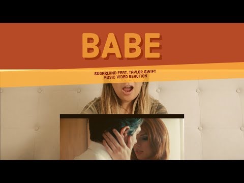 Download REACTION: Sugarland Feat. Taylor Swift - Babe (Music Video) free